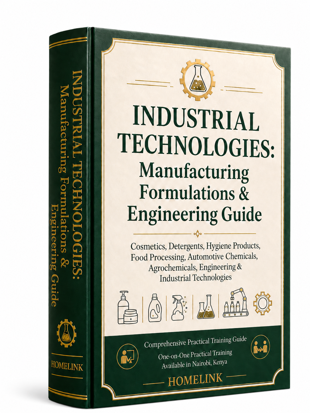 Industrial Techonogies: Manufacturing Formulations & Engineering Guide.